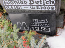 Marko, Kurt * k.A., + k.A.   Marko, Minna * k.A., + k.A.   Petsch, Klotilde * 1917, + 2009   Petsch, Kurt * 1912, + 1971 