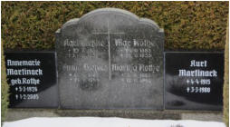 Martinack, Annemarie (geb. Rothe) * 1926, + 2005   Martinack, Kurt * 1915, + 1980   Rothe, Martha * 1883, + 1962   Rothe, Max * 1883, + 1955   Vietzke, Emilie * 1862, + 1944   Vietzke, Karl * 1856, + 1937 