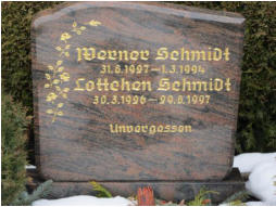 Schmidt, Lottchen * 1926, + 1997   Schmidt, Werner * 1927, + 1994 