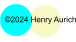 2024 Henry Aurich