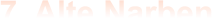 7. Alte Narben