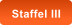 Staffel III