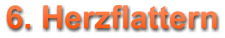 6. Herzflattern